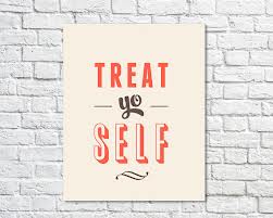 treat your self